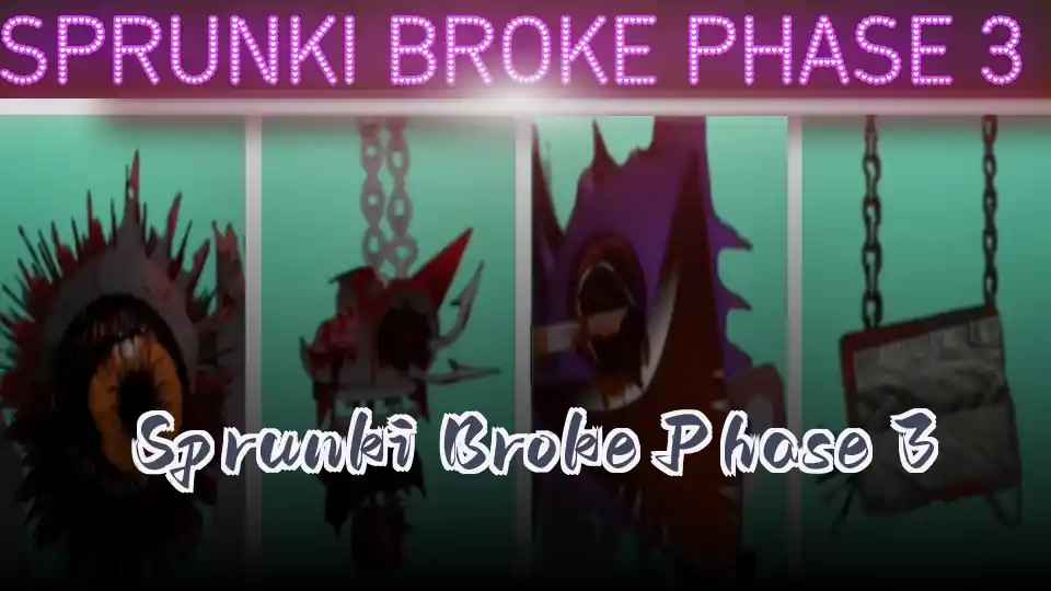 Sprunki Broke Phase 3