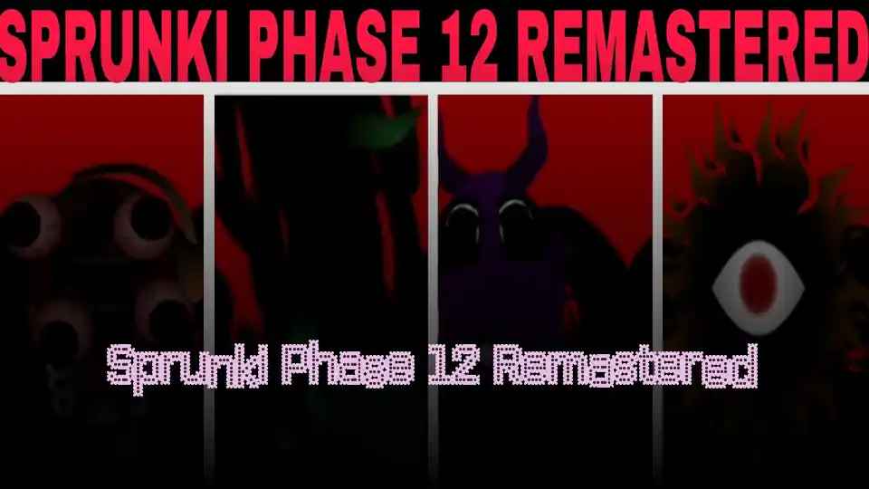 Sprunki Phase 12 Remastered