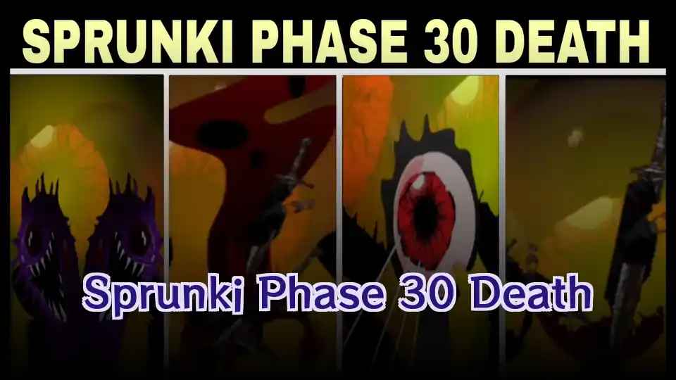 Sprunki Phase 30 Death