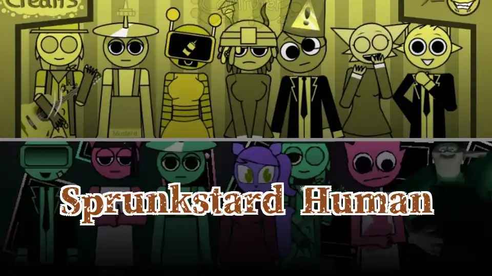 Sprunkstard Human