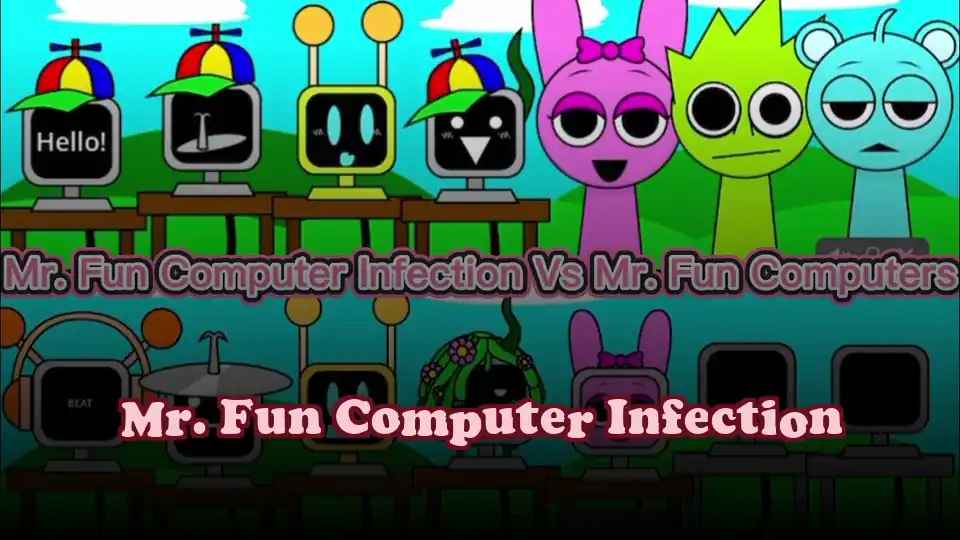 Mr. Fun Computer Infection