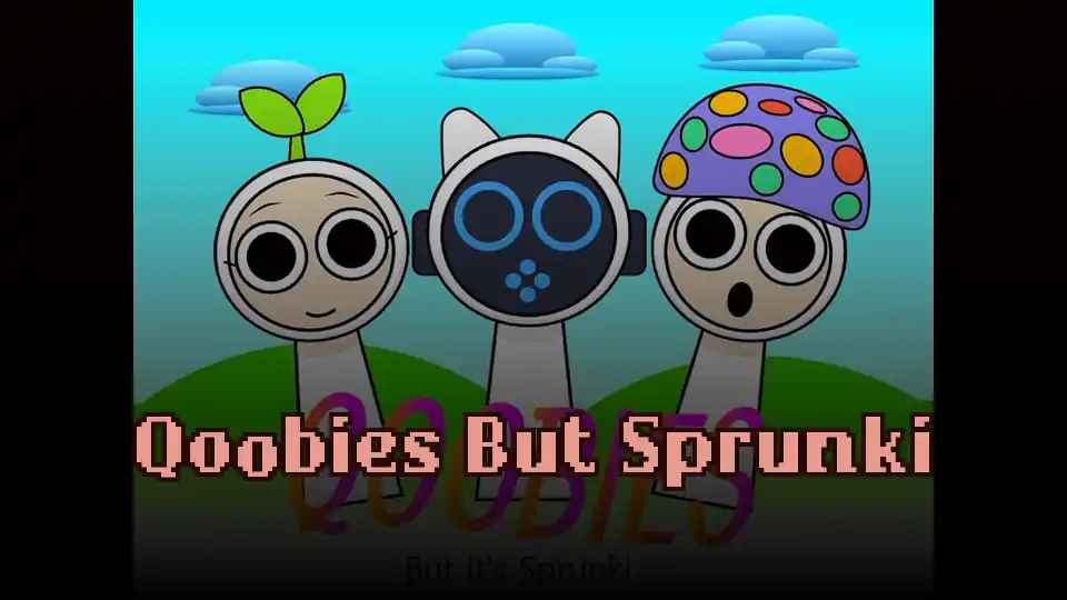 Qoobies But Sprunki