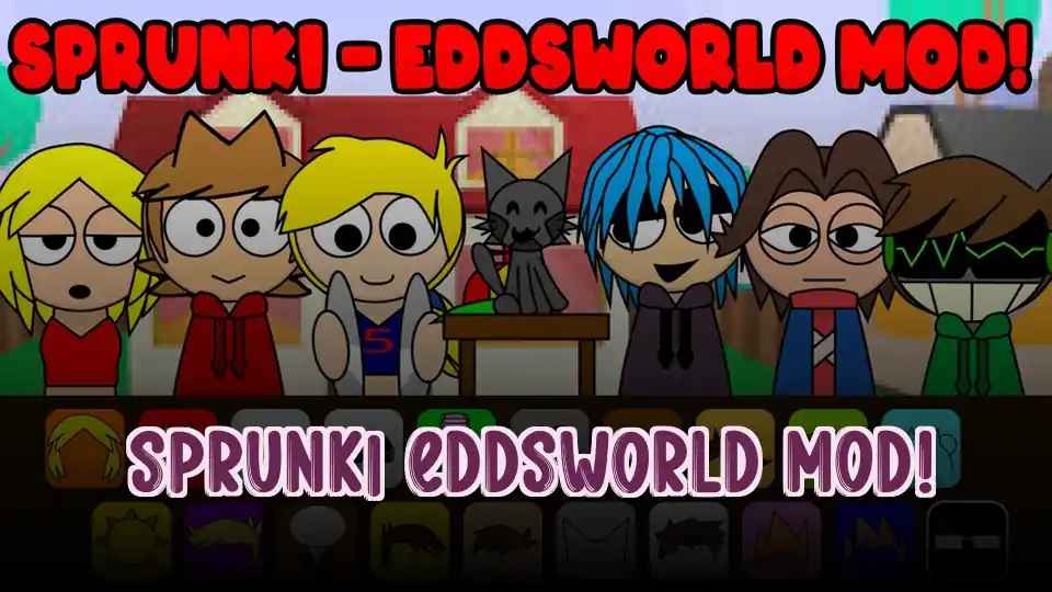 Sprunki Eddsworld Mod!