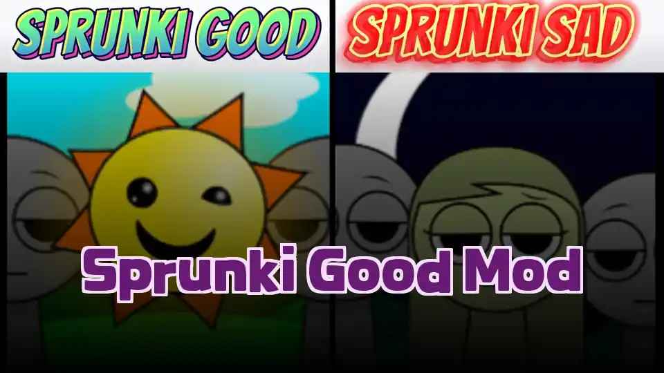 Sprunki Good Mod