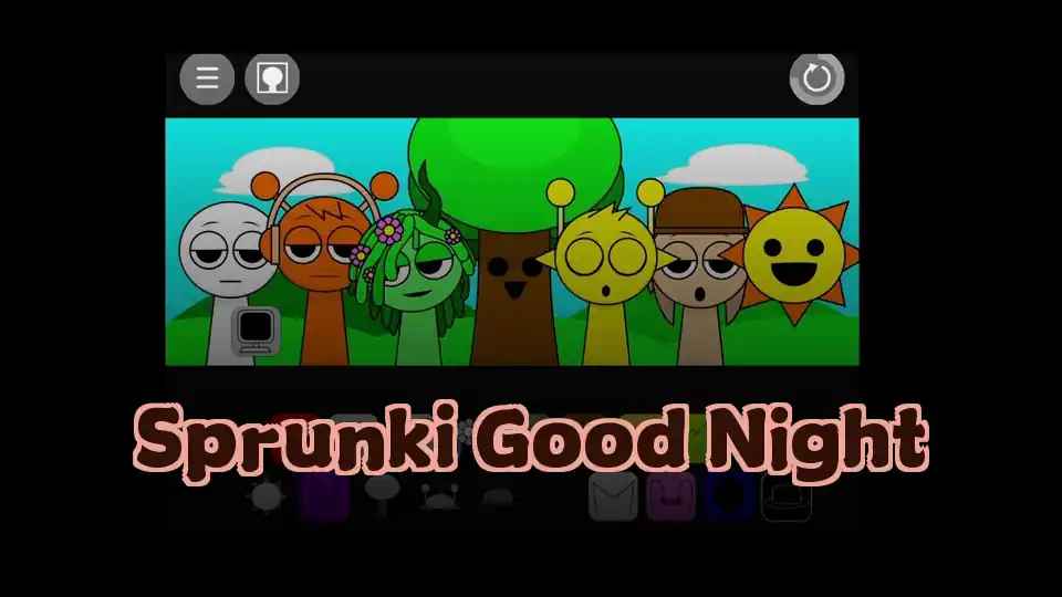 Sprunki Good Night