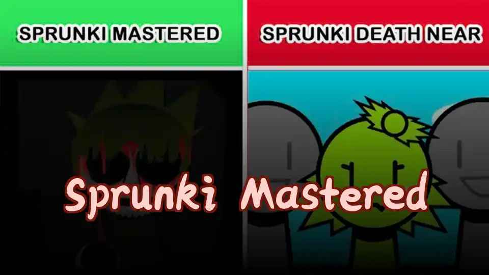 Sprunki Mastered