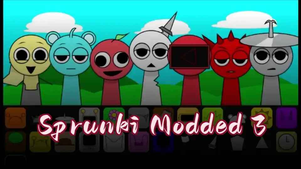 Sprunki Modded 3