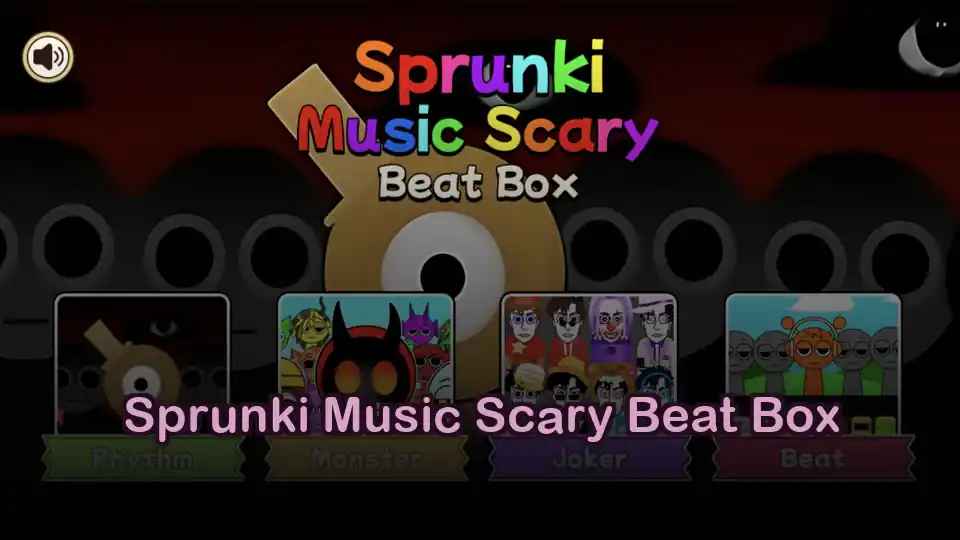 Sprunki Music Scary Beat Box