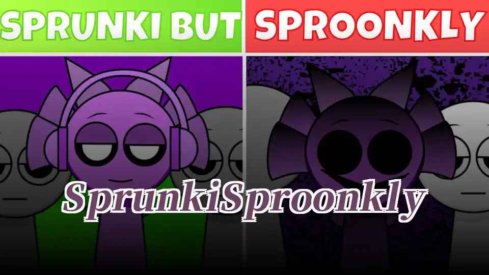 Sprunki Sproonkly