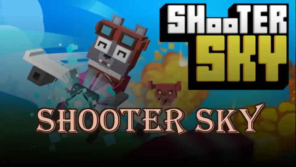 Shooter Sky