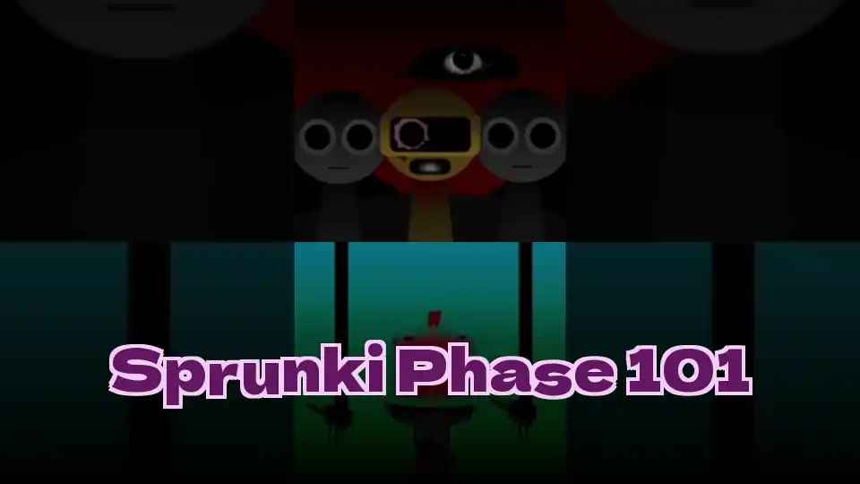 Sprunki Phase 101