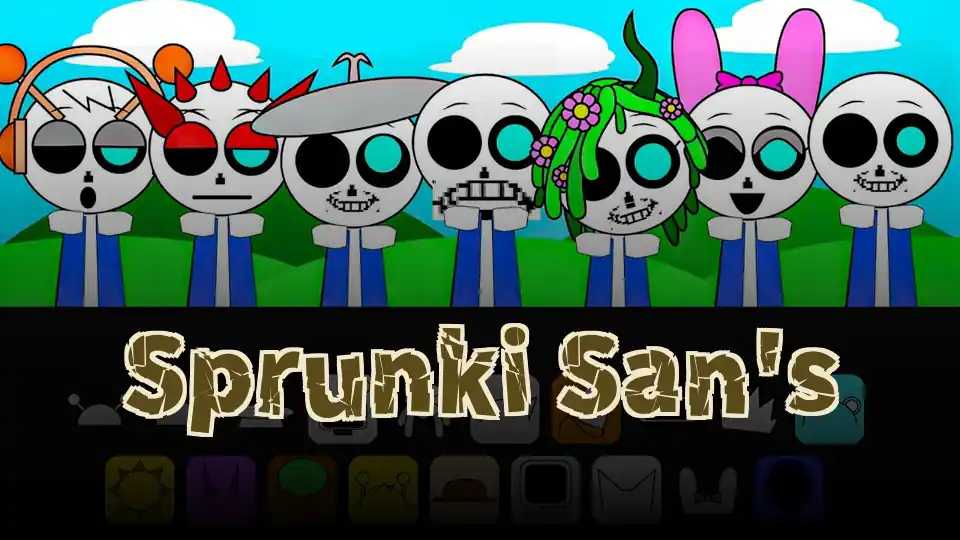 Sprunki San's