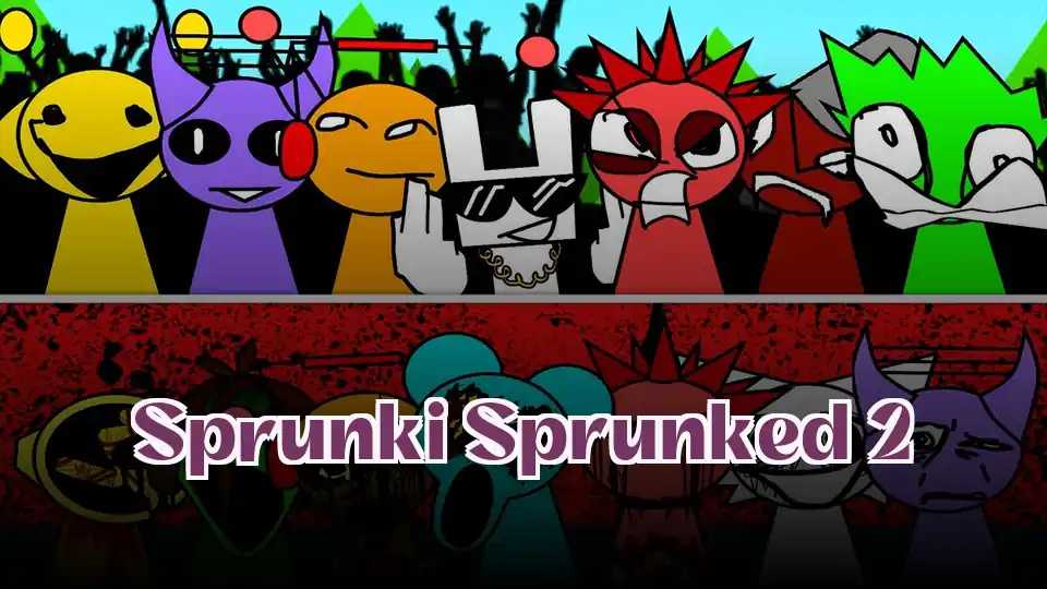 Sprunki Sprunked 2