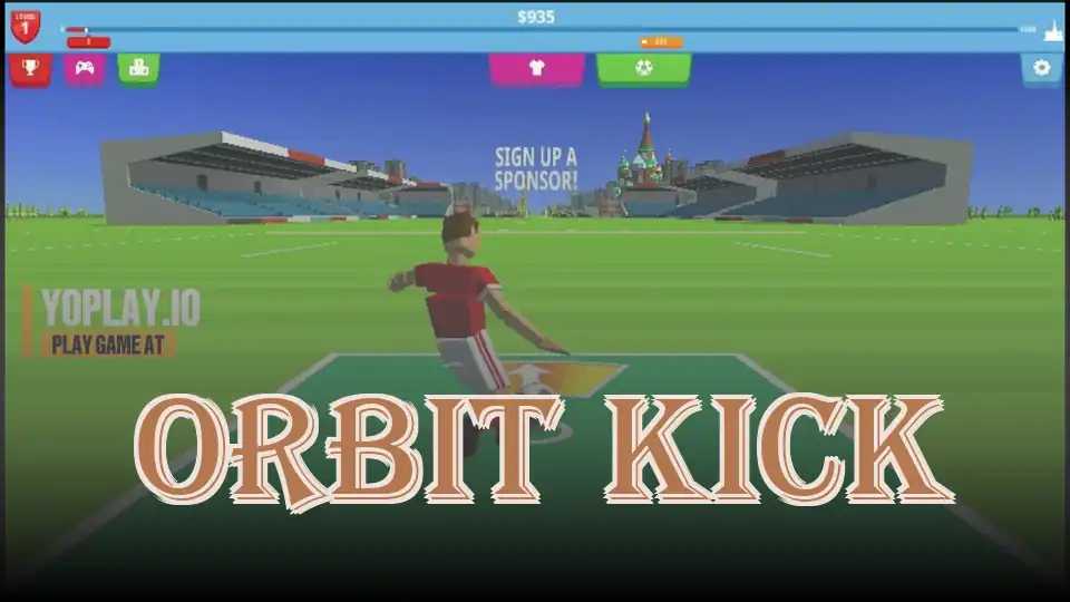 Orbit Kick
