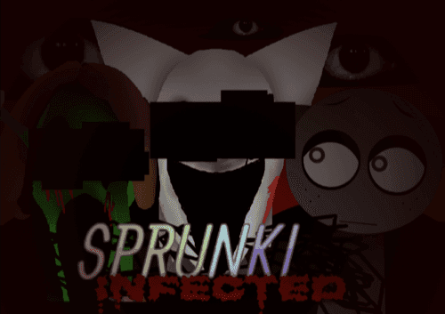 Sprunki Infected