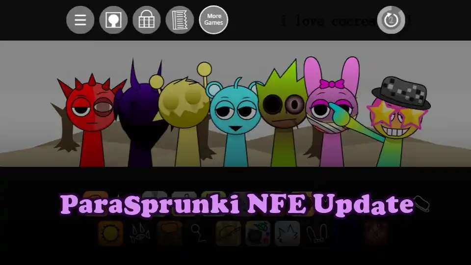 ParaSprunki NFE Update