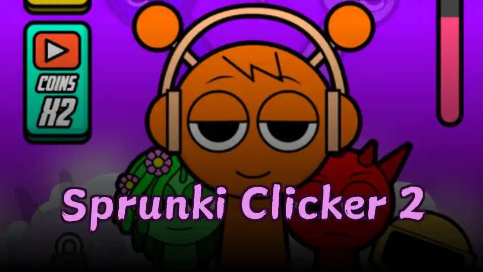 Sprunki Clicker 2