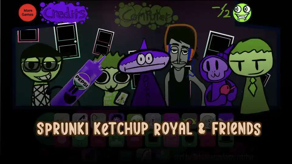 Sprunki Ketchup Royal & Friends