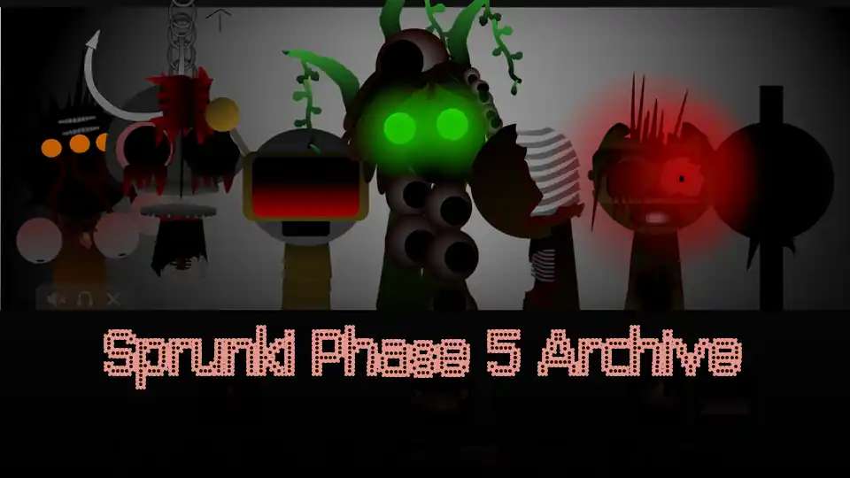 Sprunki Phase 5 Archive