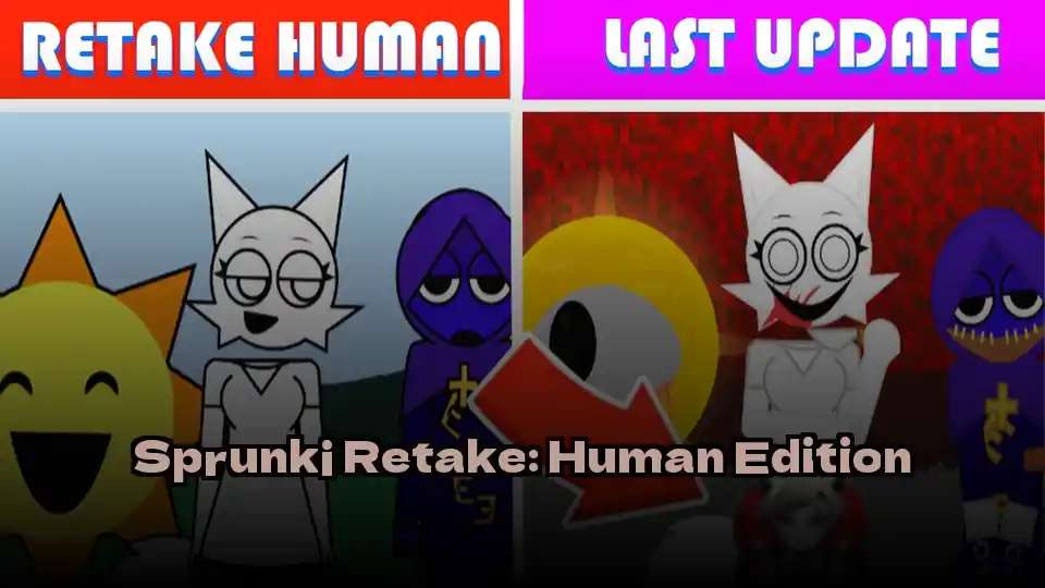 Sprunki Retake: Human Edition