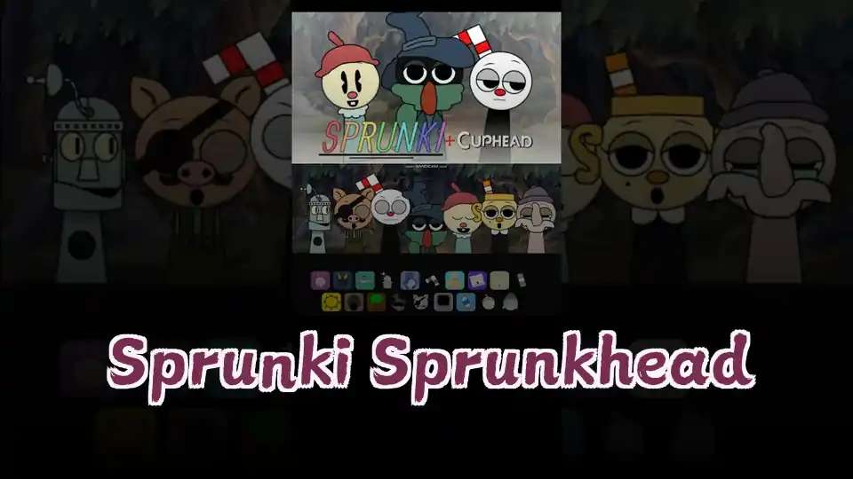 Sprunki Sprunkhead