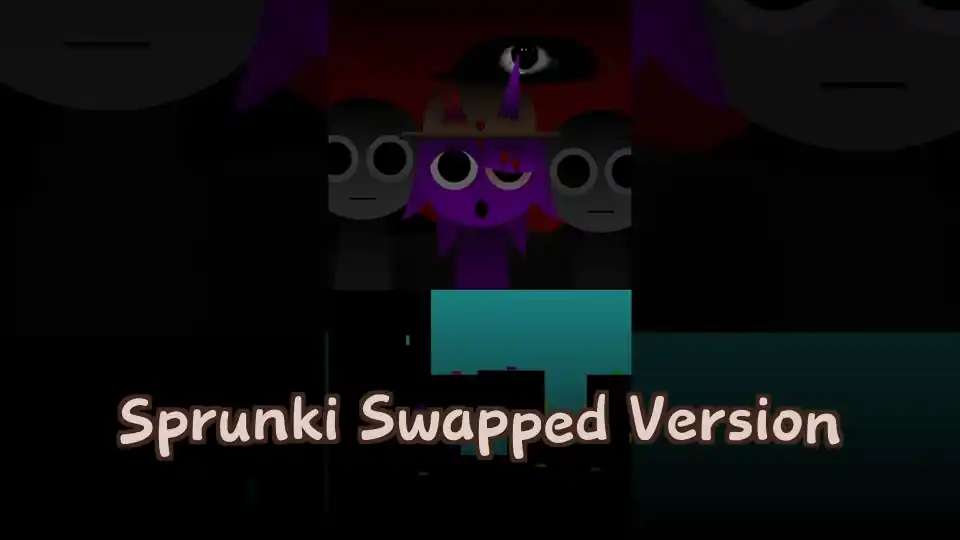 Sprunki Swapped Version