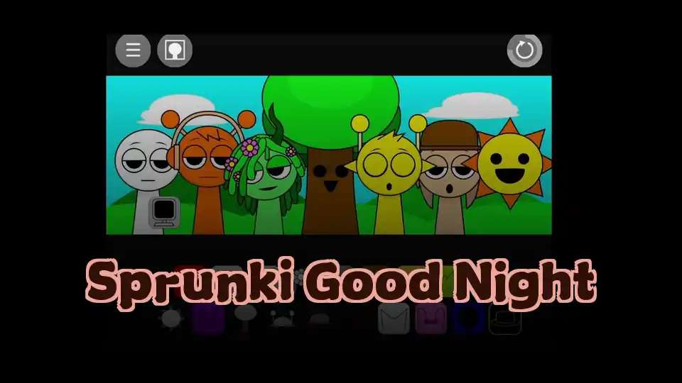 Sprunki Good Night