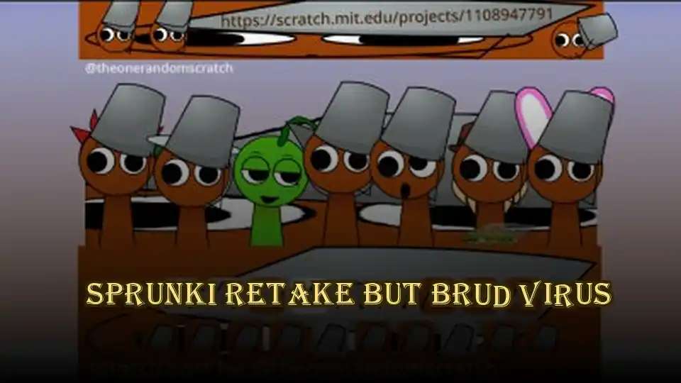 Sprunki Retake But Brud Virus