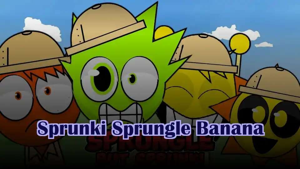 Sprunki Sprungle Banana