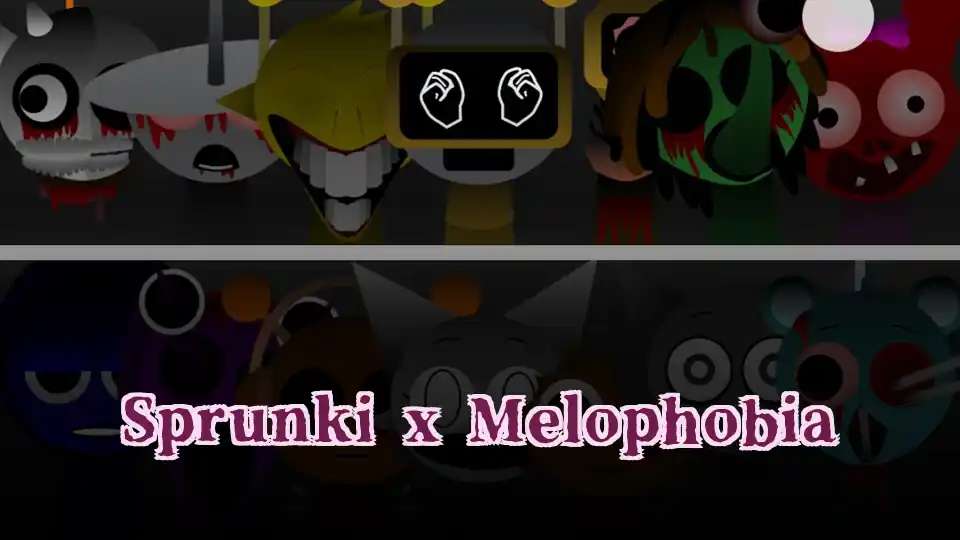 Sprunki x Melophobia