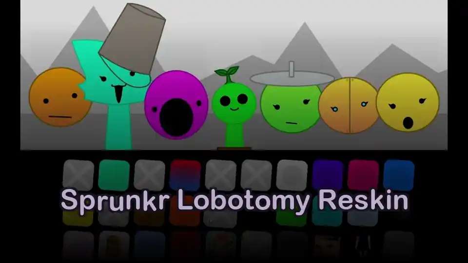 Sprunkr Lobotomy Reskin