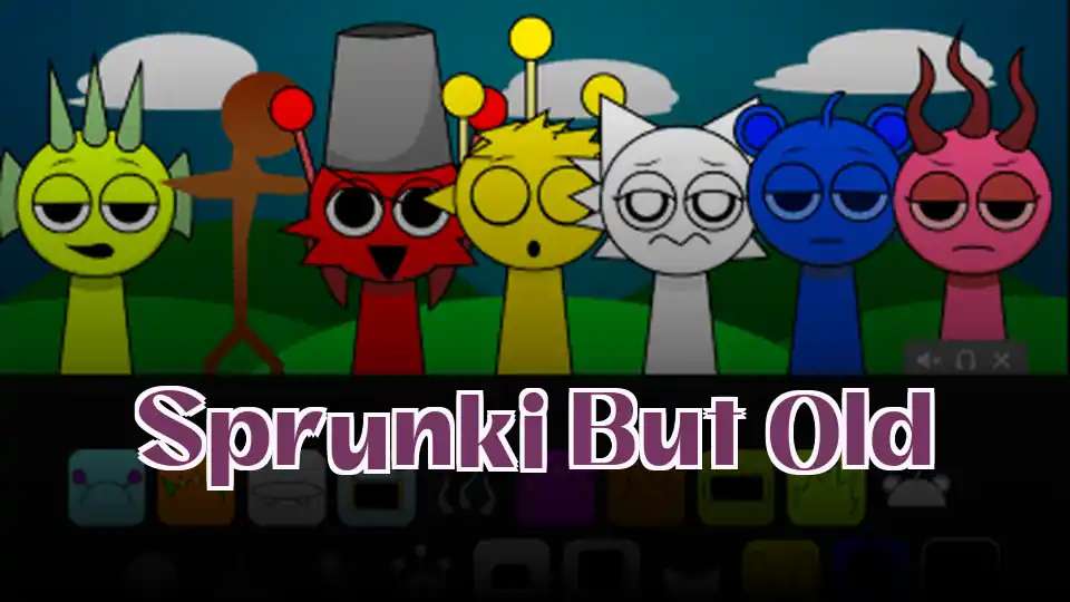 Sprunki But Old