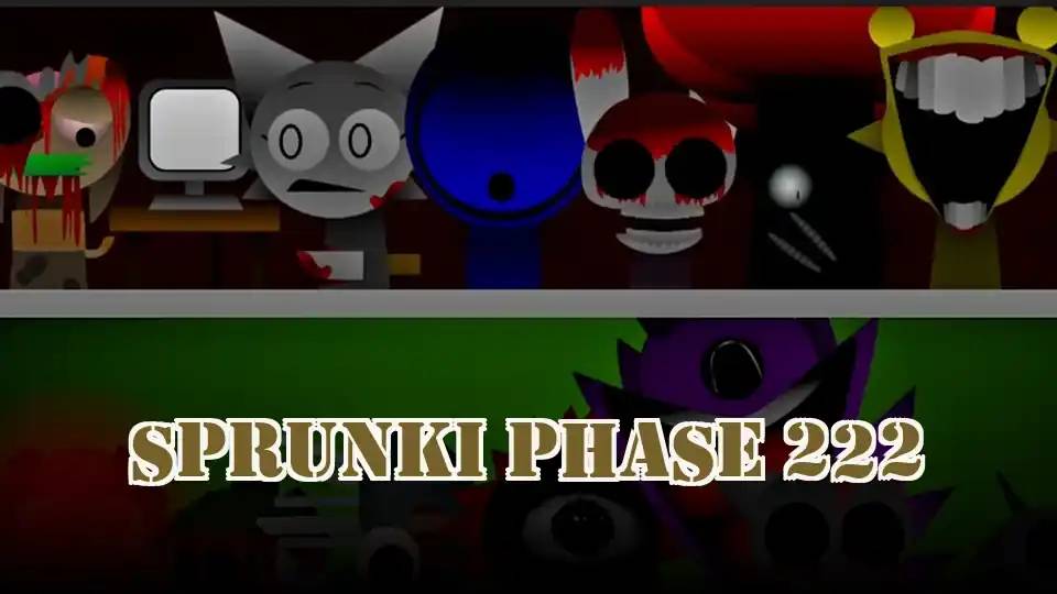 Sprunki Phase 222