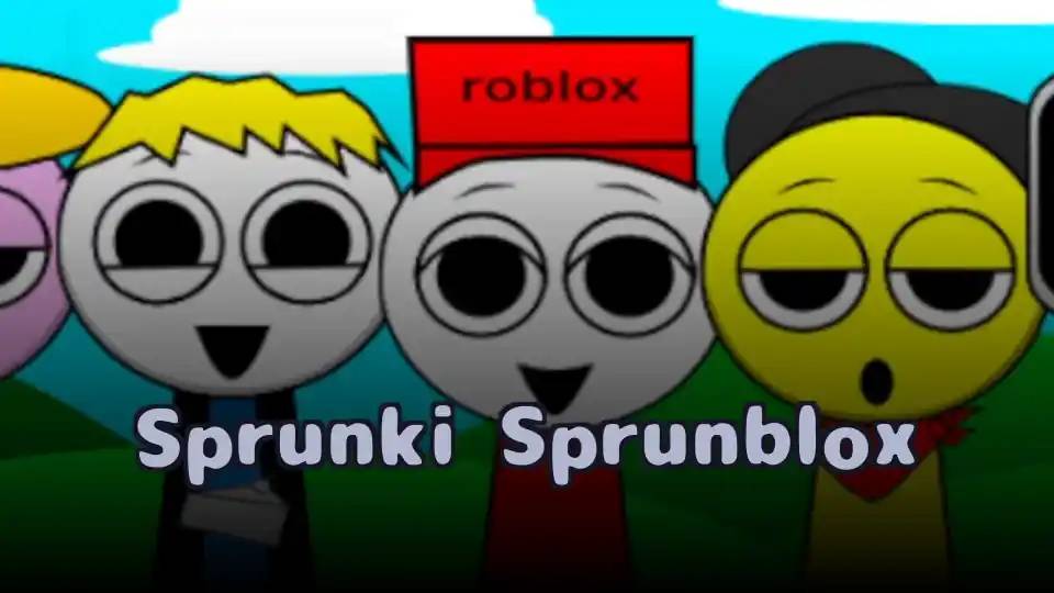 Sprunki Sprunblox