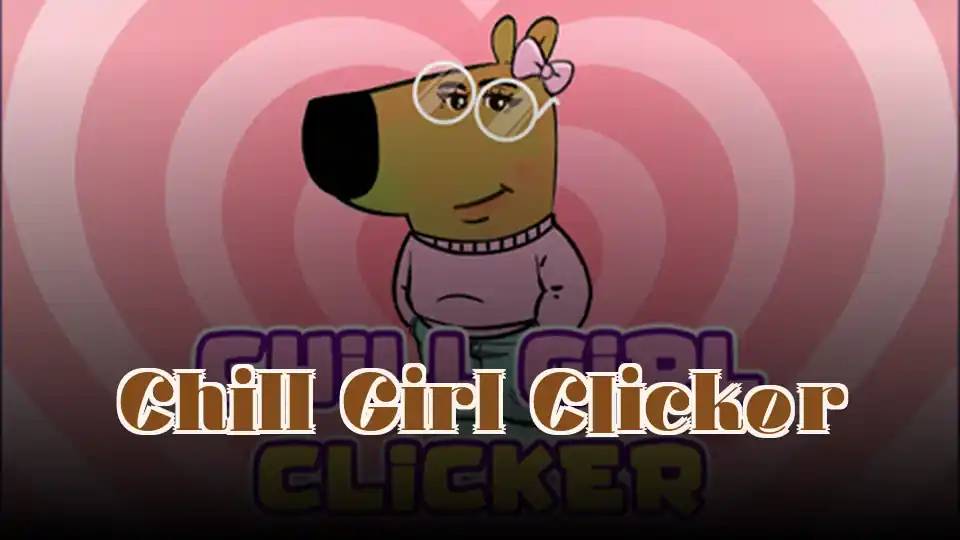 Chill Girl Clicker