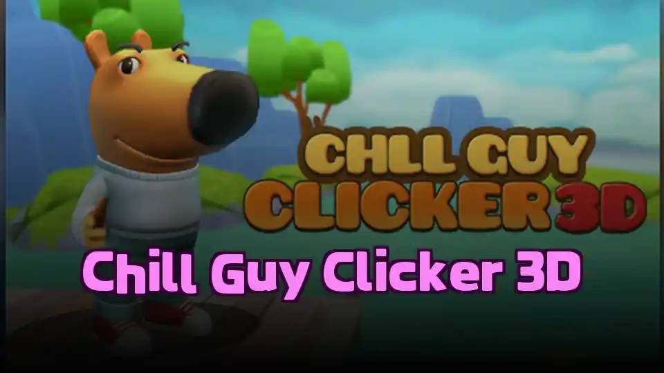 Chill Guy Clicker 3D