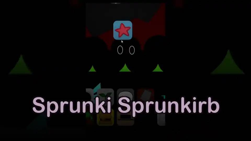 Sprunki Sprunkirb