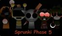 Sprunki Phase 5