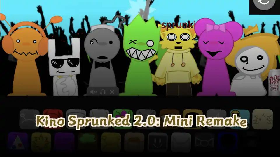 Kino Sprunked 2.0: Mini Remake