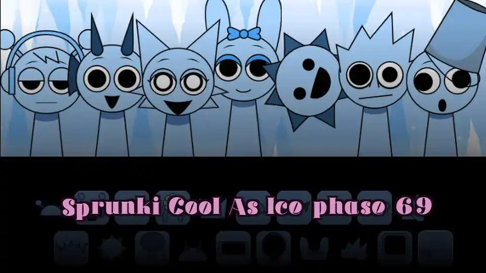 Sprunki Cool As Ice phase 69