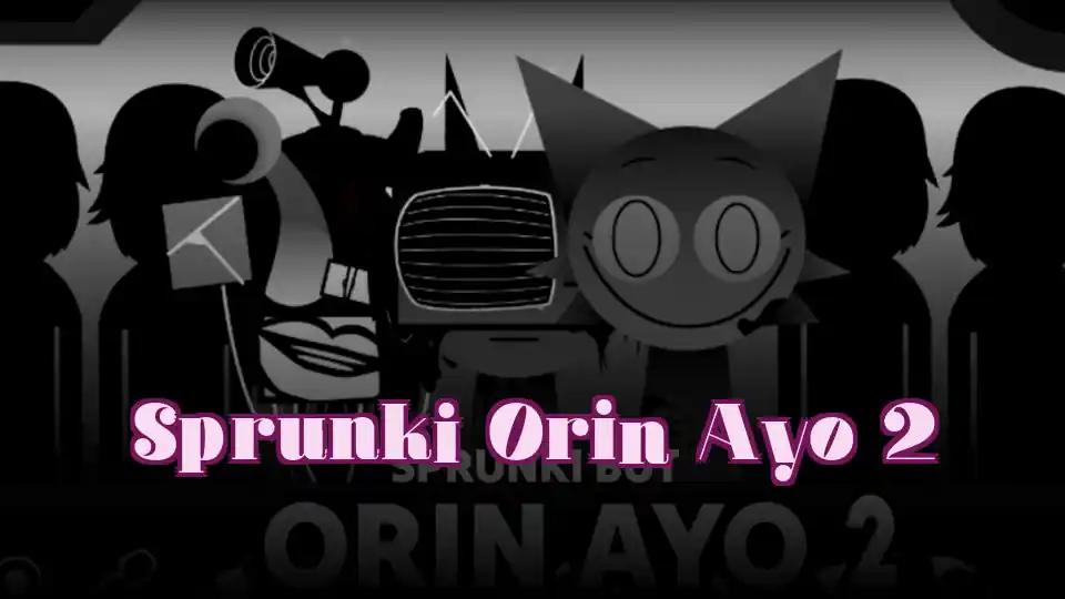 Sprunki Orin Ayo 2