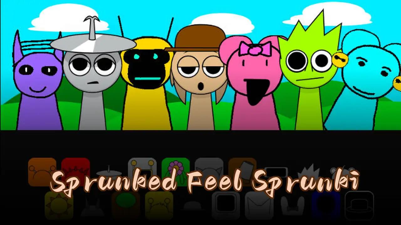 Sprunked Feel Sprunki