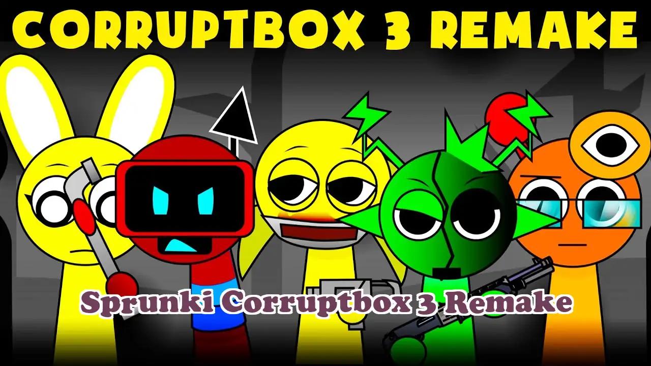 Sprunki Corruptbox 3 Remake