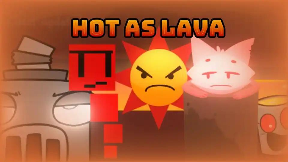 Sprunki Hot As Lava