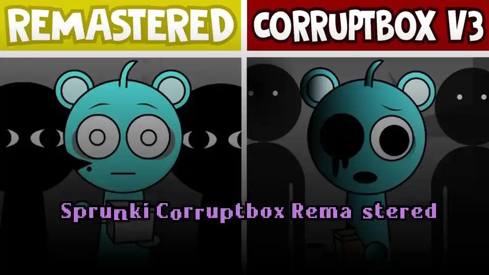 Sprunki Corruptbox Remastered