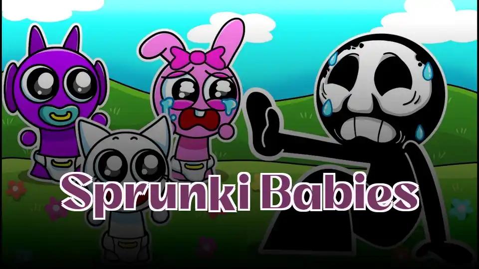 Sprunki Babies