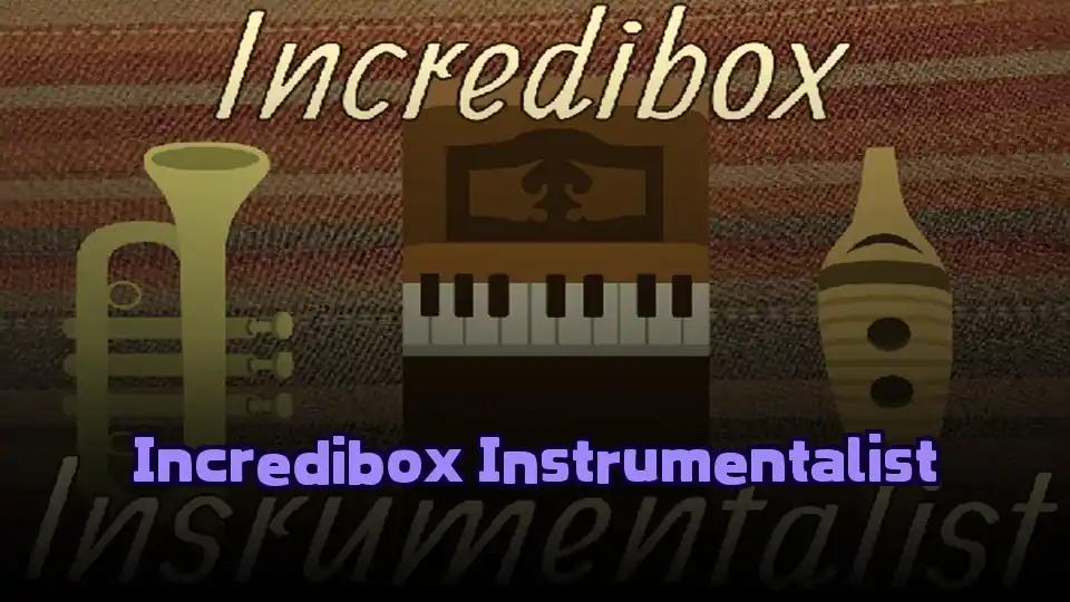Incredibox Instrumentalist