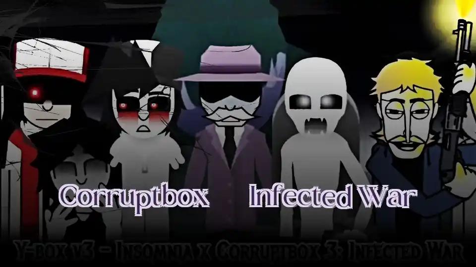 Corruptbox 3: Infected War
