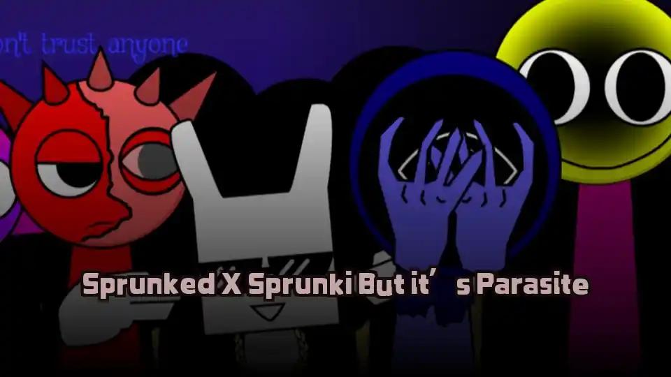 Sprunked X Sprunki But it’s Parasite