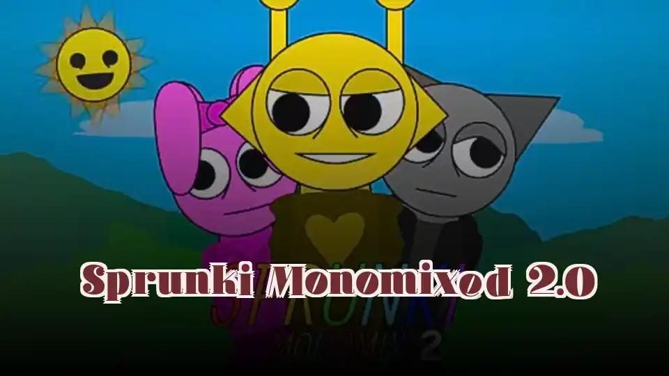 Sprunki Monomixed 2.0